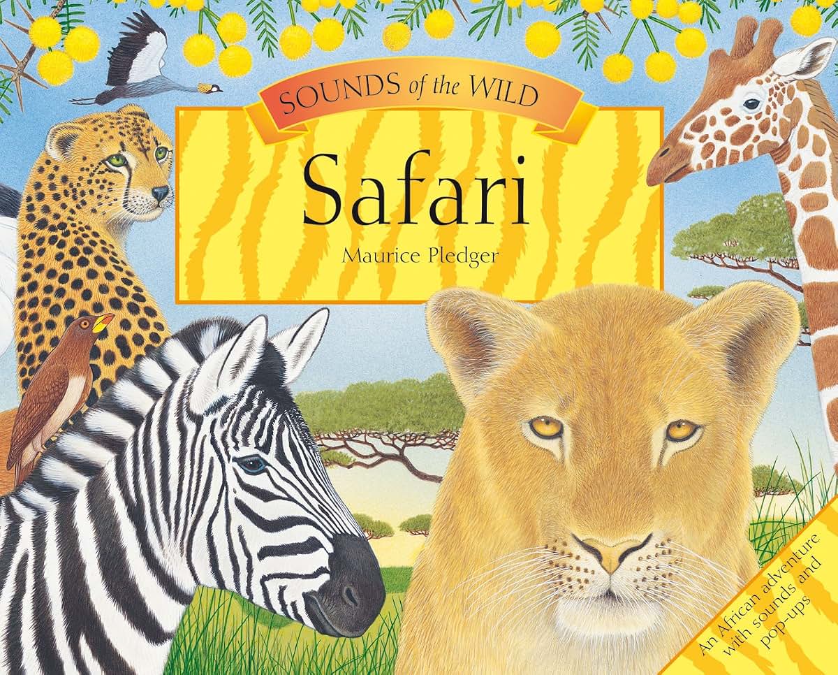 Sounds of the Wild: Safari (Pledger Sounds)