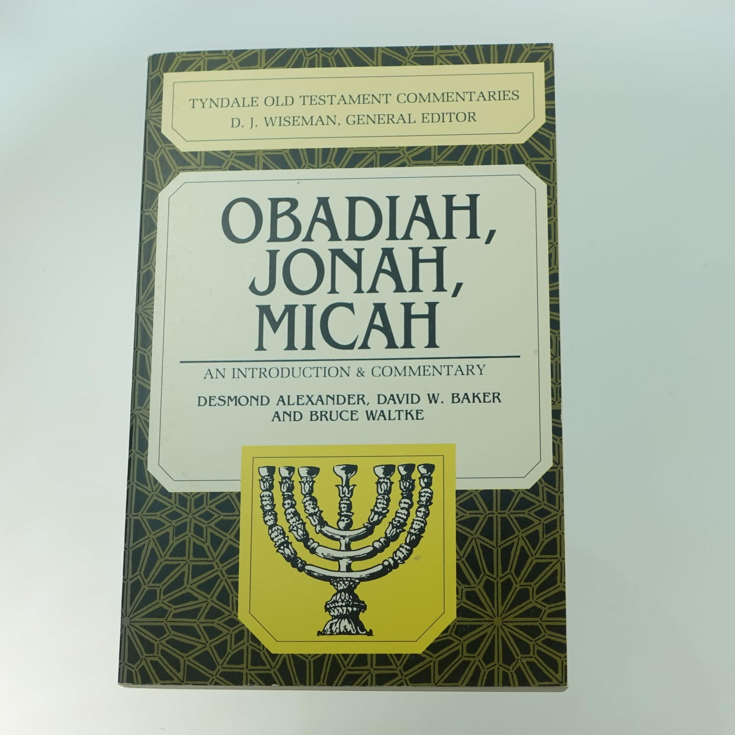 Obadiah, Jonah, Micah: An Introduction and Commentary (Tyndale Old Testament Commentaries)