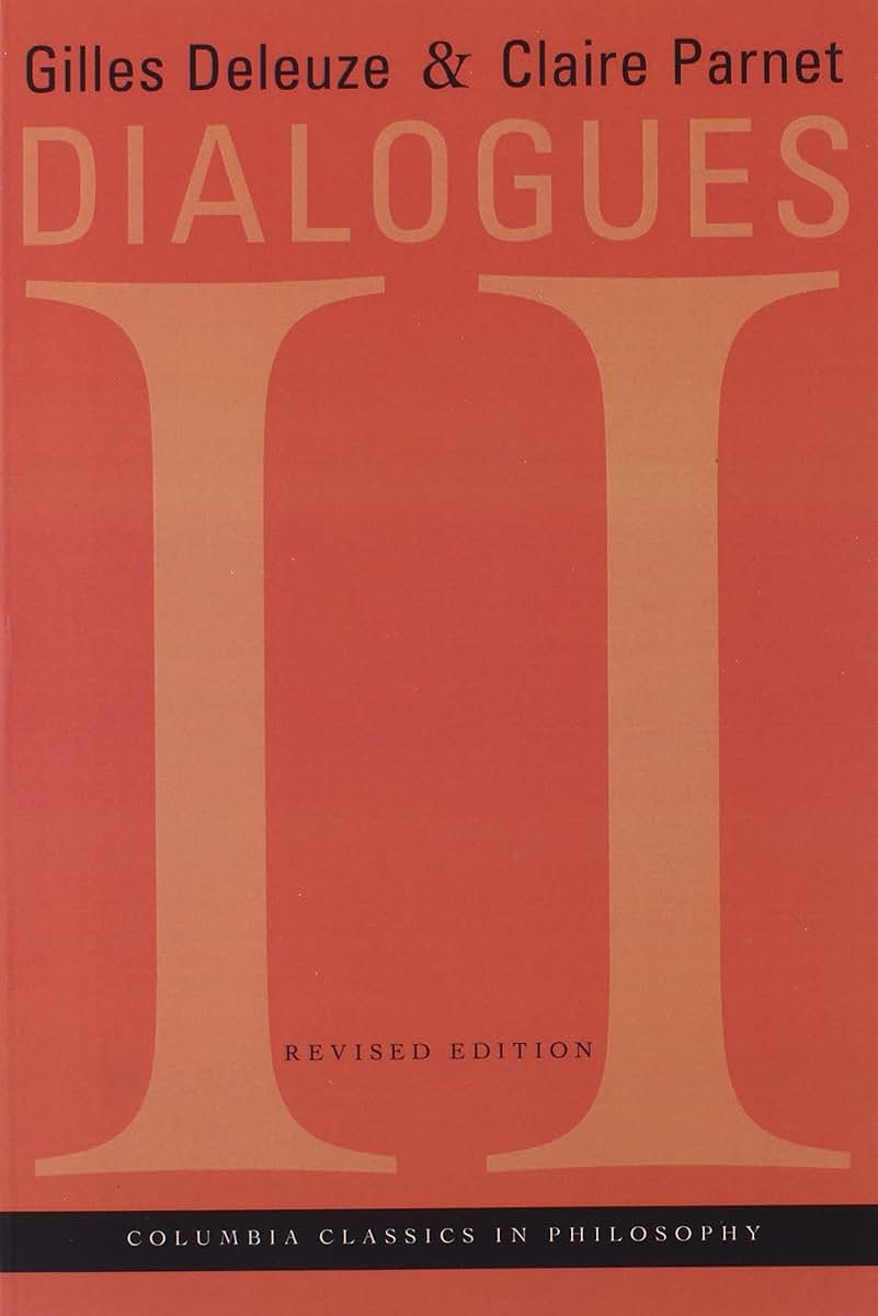Dialogues II (European Perspectives: A Series in Social Thought and Cultur)