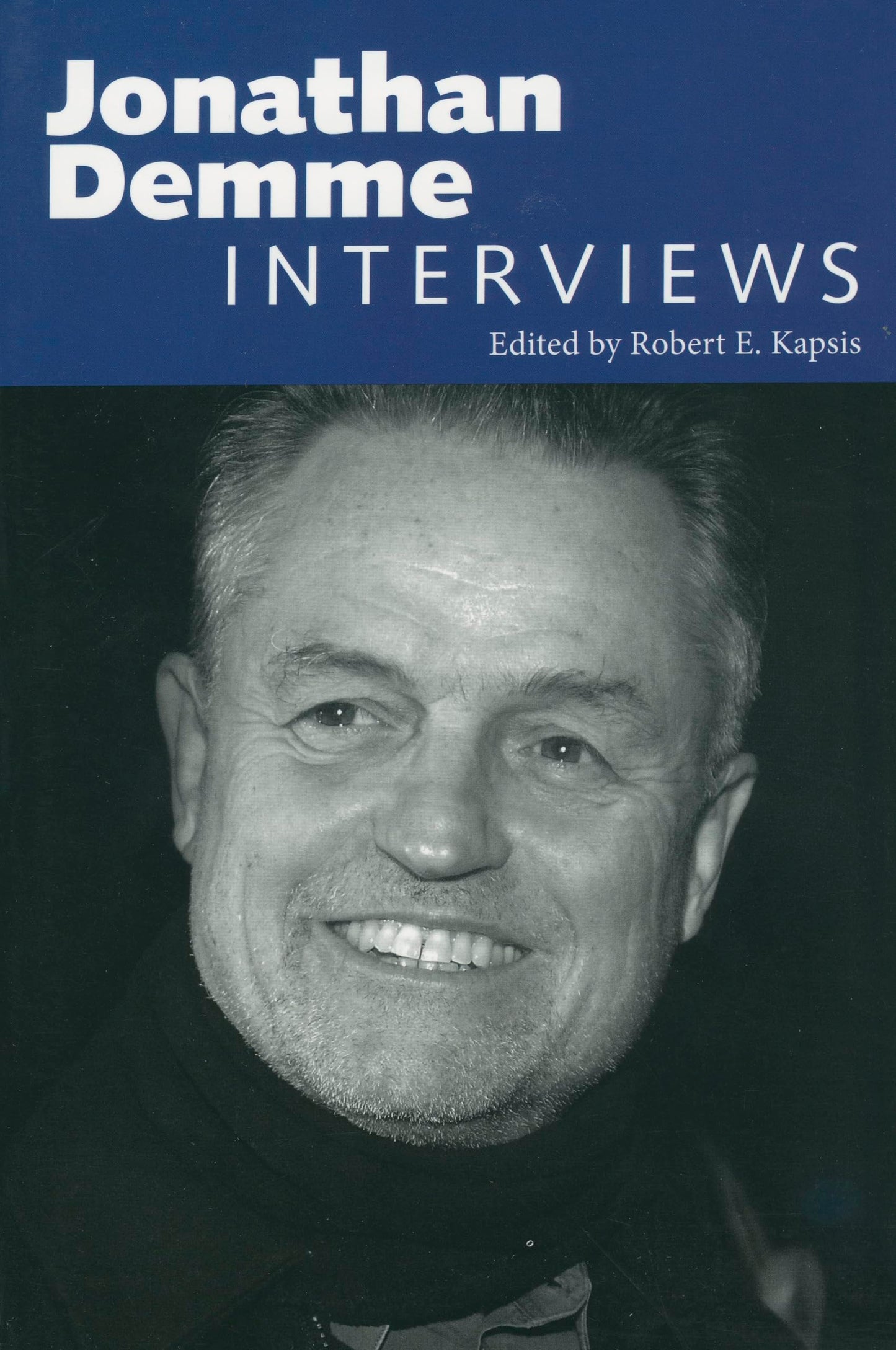 Jonathan Demme: Interviews (Conversations with Filmmakers Series)