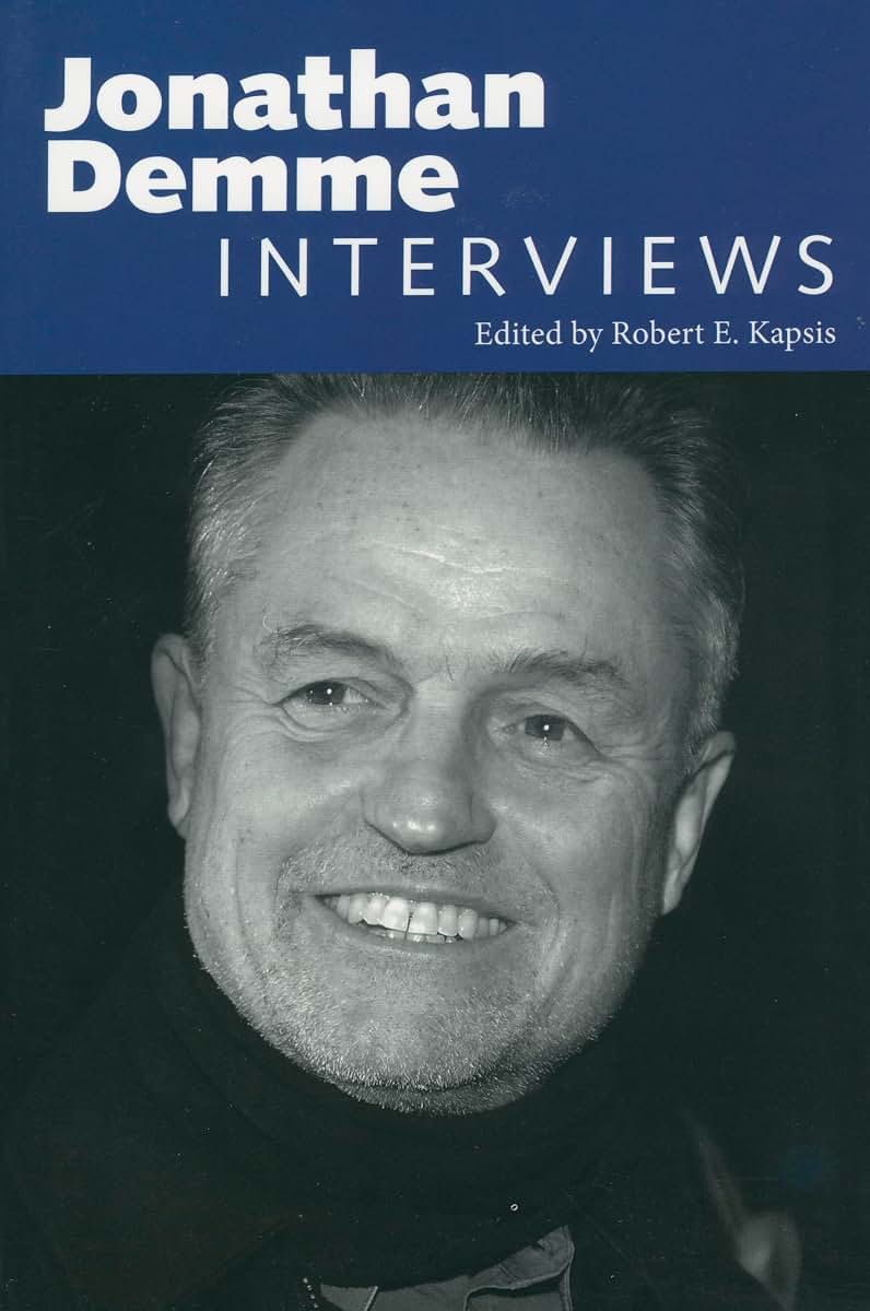 Jonathan Demme: Interviews (Conversations with Filmmakers Series)