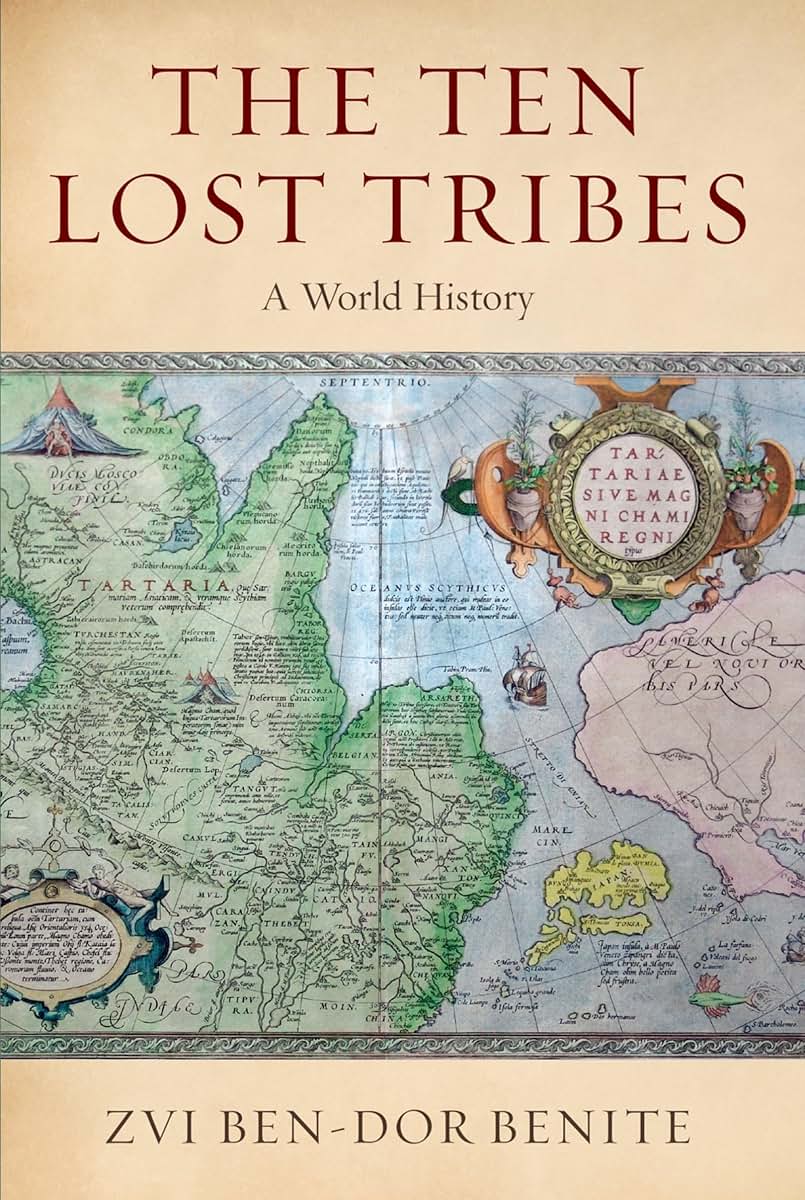 The Ten Lost Tribes: A World History