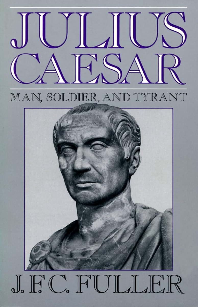 Julius Caesar: Man, Soldier, And Tyrant (Da Capo Paperback)