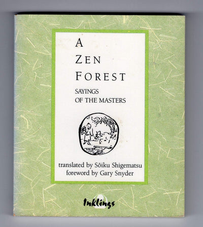 A Zen Forest: Sayings of the Masters