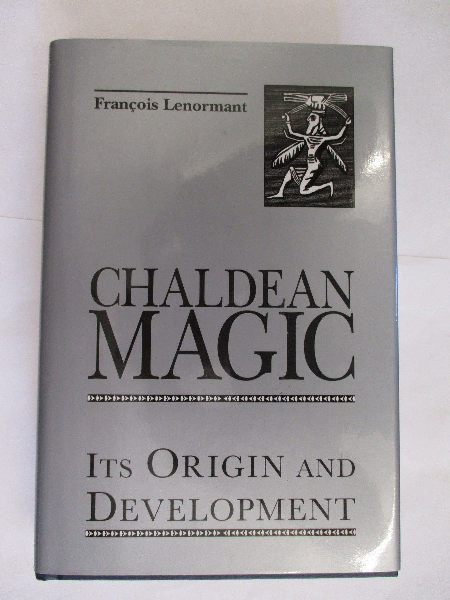 Chaldean Magic: Its Origin and Development
