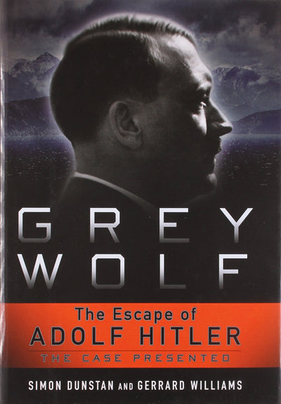 Grey Wolf: The Escape of Adolf Hitler