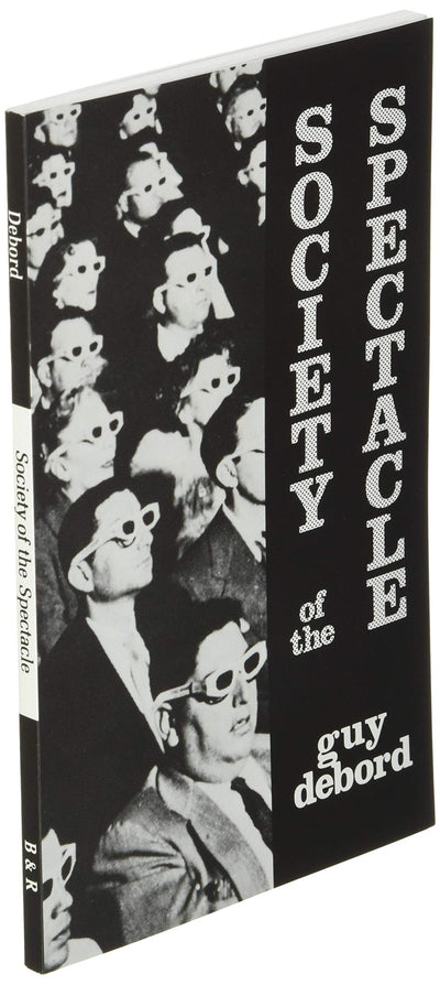 Society Of The Spectacle