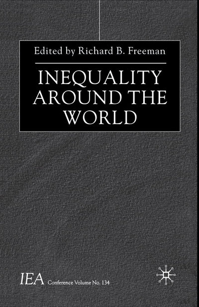 Inequality Around the World (International Economic Association Series)