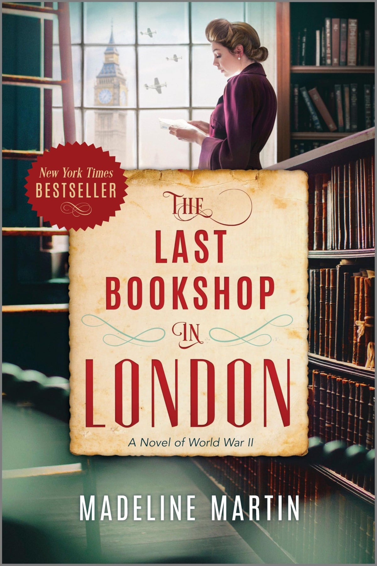 The Last Bookshop in London: A Moving WWII Historical Fiction Novel of Community, Survival and the Sanctuary of Literature in Troubling Times