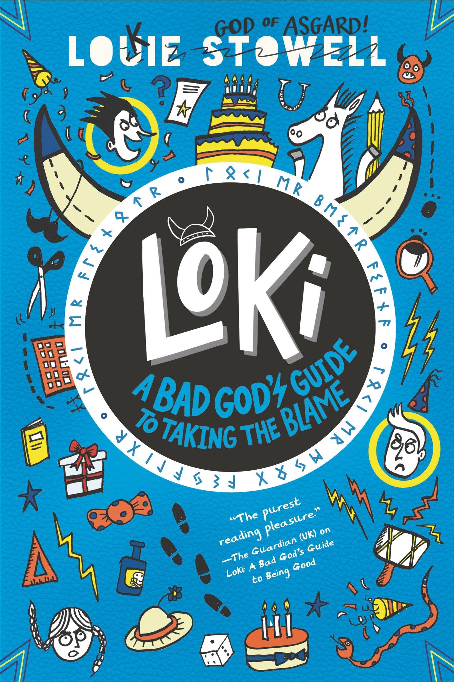 Loki: A Bad God's Guide to Taking the Blame by Stowell, Loui