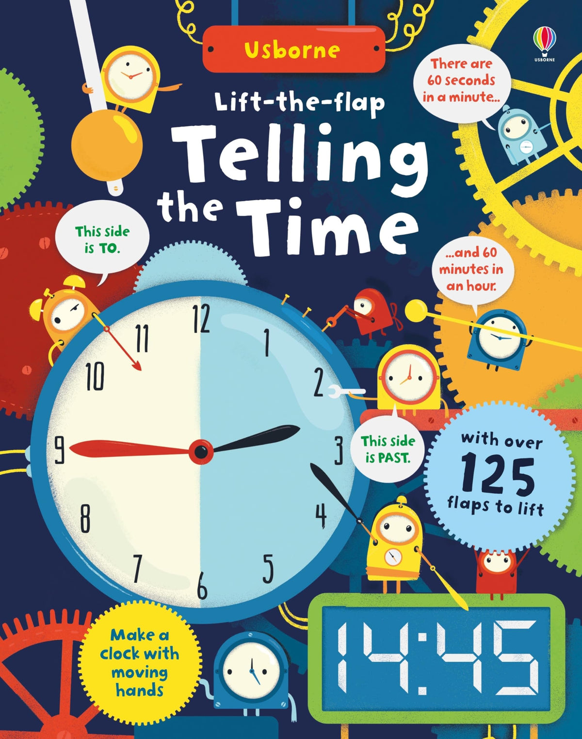 Lift-the-flap Telling the Time: A Fun STEM Book About Time, Clocks, and Calendars for Kids (Ages 6-9) (Lift-the-flap Maths, 1)