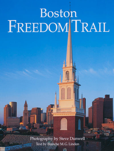 Boston Freedom Trail: Revised 2007 (Back Bay Press)