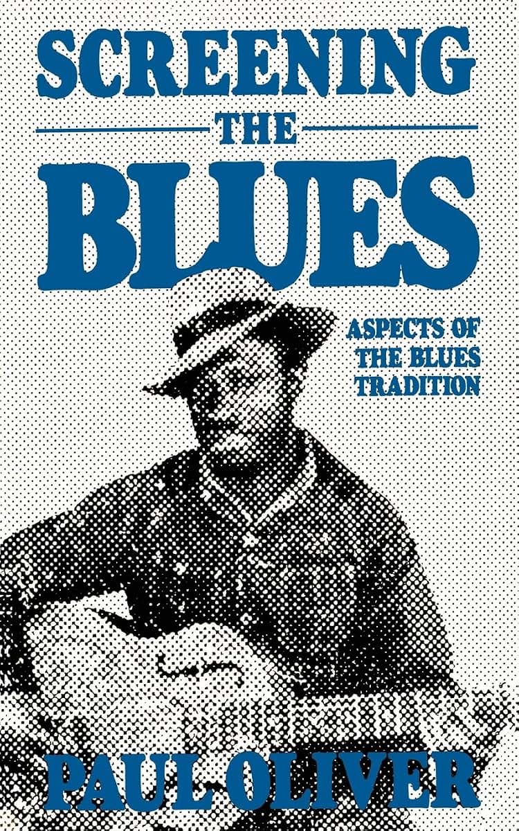 Screening The Blues: Aspects Of The Blues Tradition