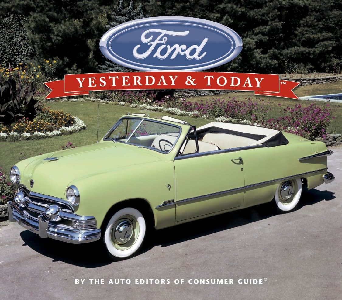 Ford: Yesterday & Today