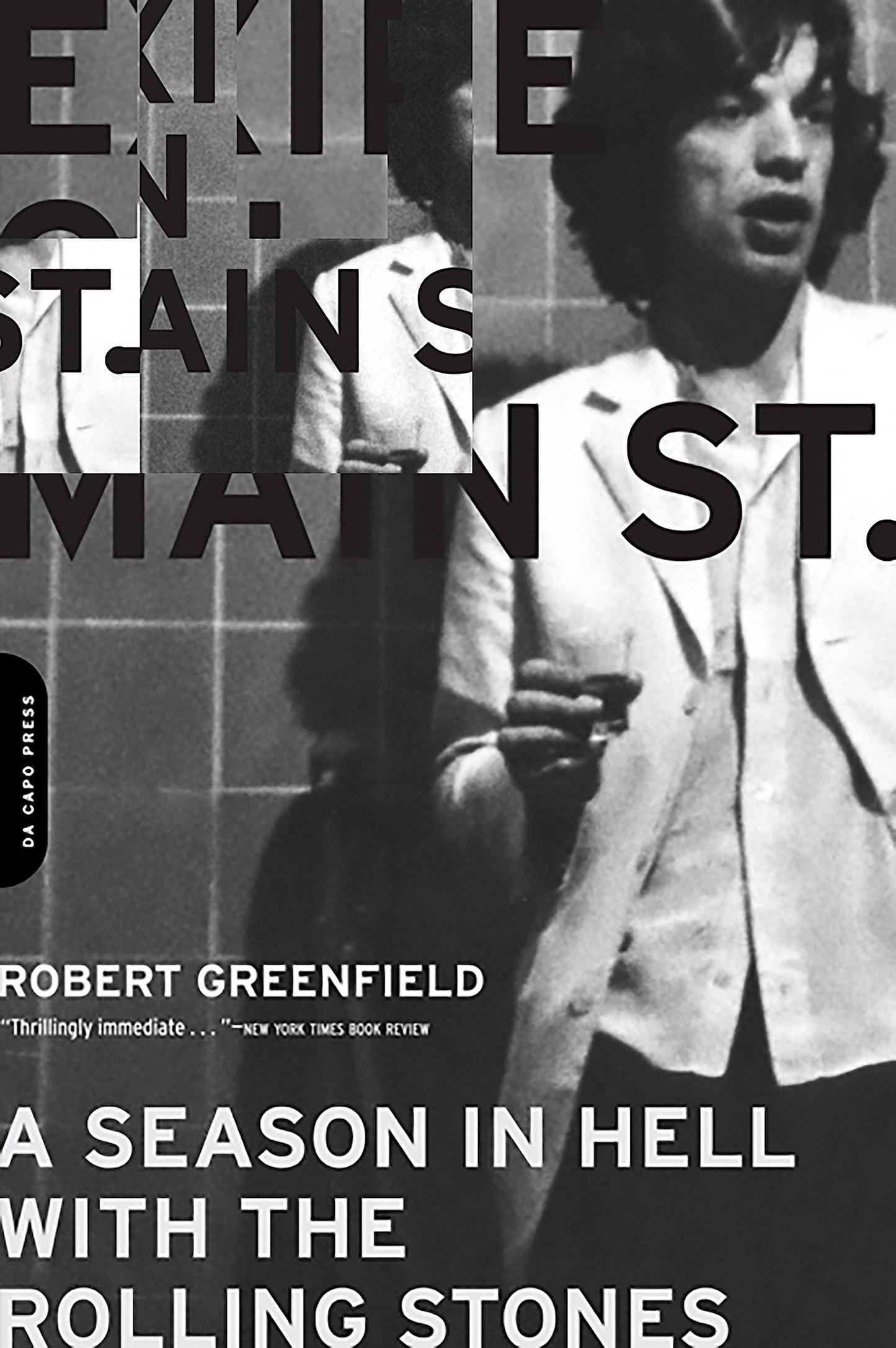 Exile on Main Street: A Season in Hell with the Rolling Stones