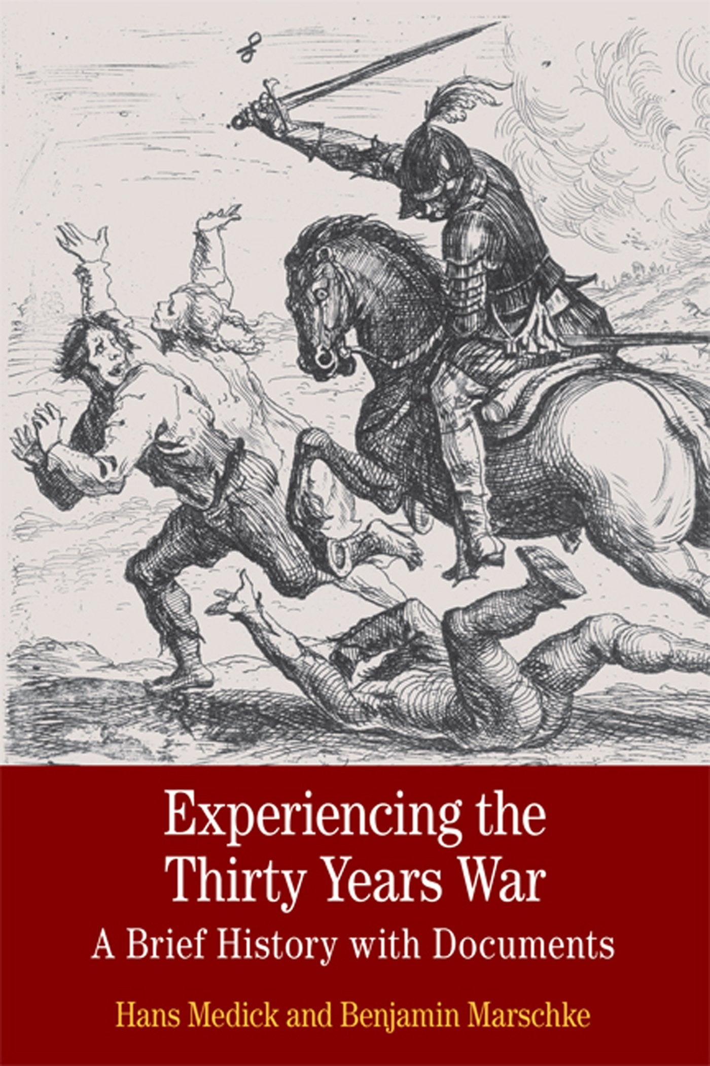 Experiencing the Thirty Years War: A Brief History with Docu