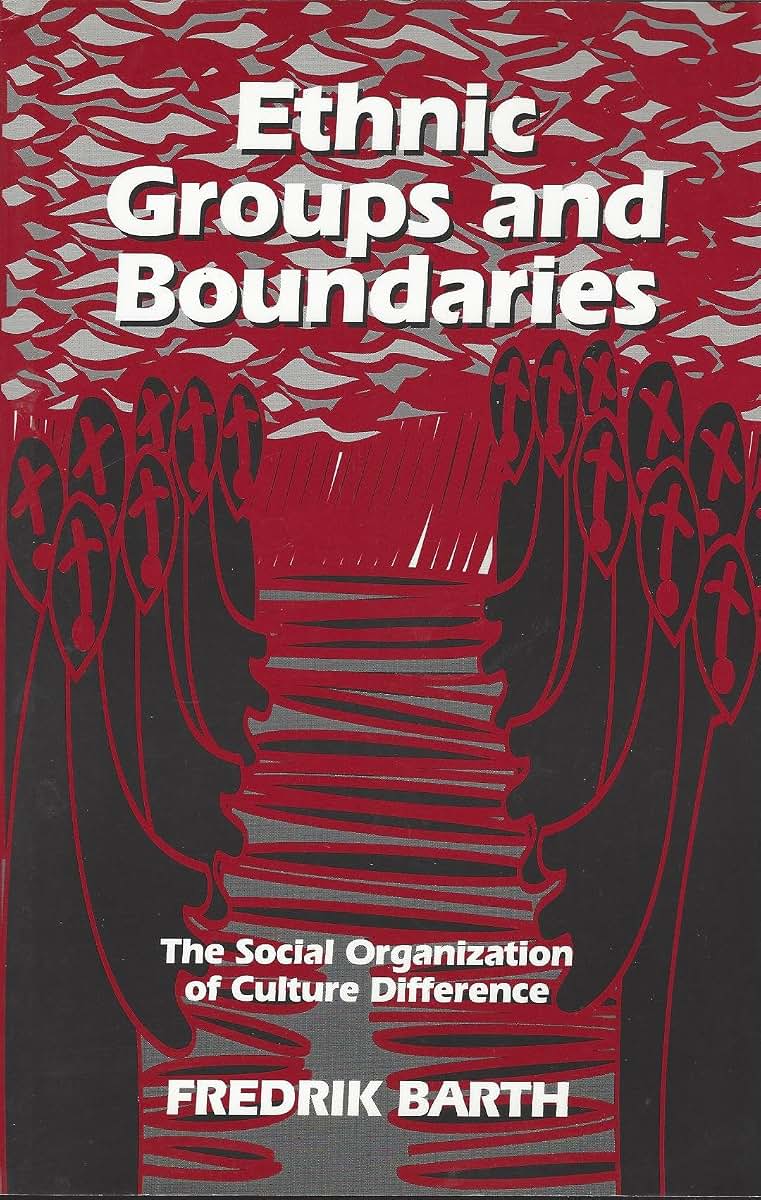 Ethnic Groups and Boundaries: The Social Organization of Culture Difference