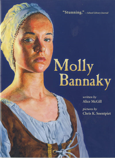 Molly Bannaky: A Picture Book About Building a Farm and Freedom in Colonial America for Kids (Ages 4-7)