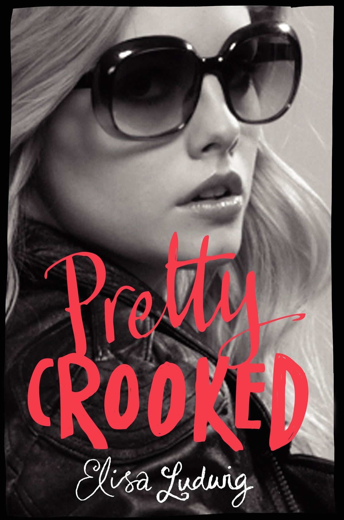 Pretty Crooked (Pretty Crooked Trilogy, 1)
