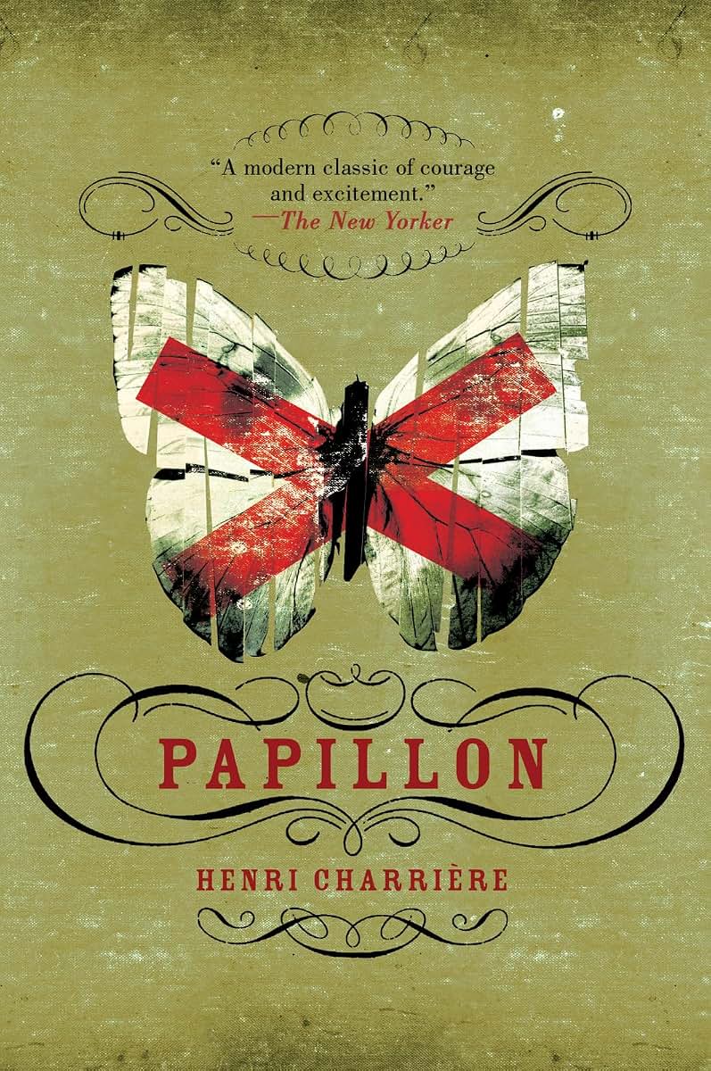 Papillon: A Moving Portrait of a Wrongfully Convicted Man's Fight for Freedom (P.S.)