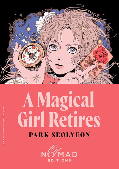 A Magical Girl Retires (Nomad Edition): A Novel - A Collectible Pocket Edition of the Delightful Ode to Magical Girl Manga