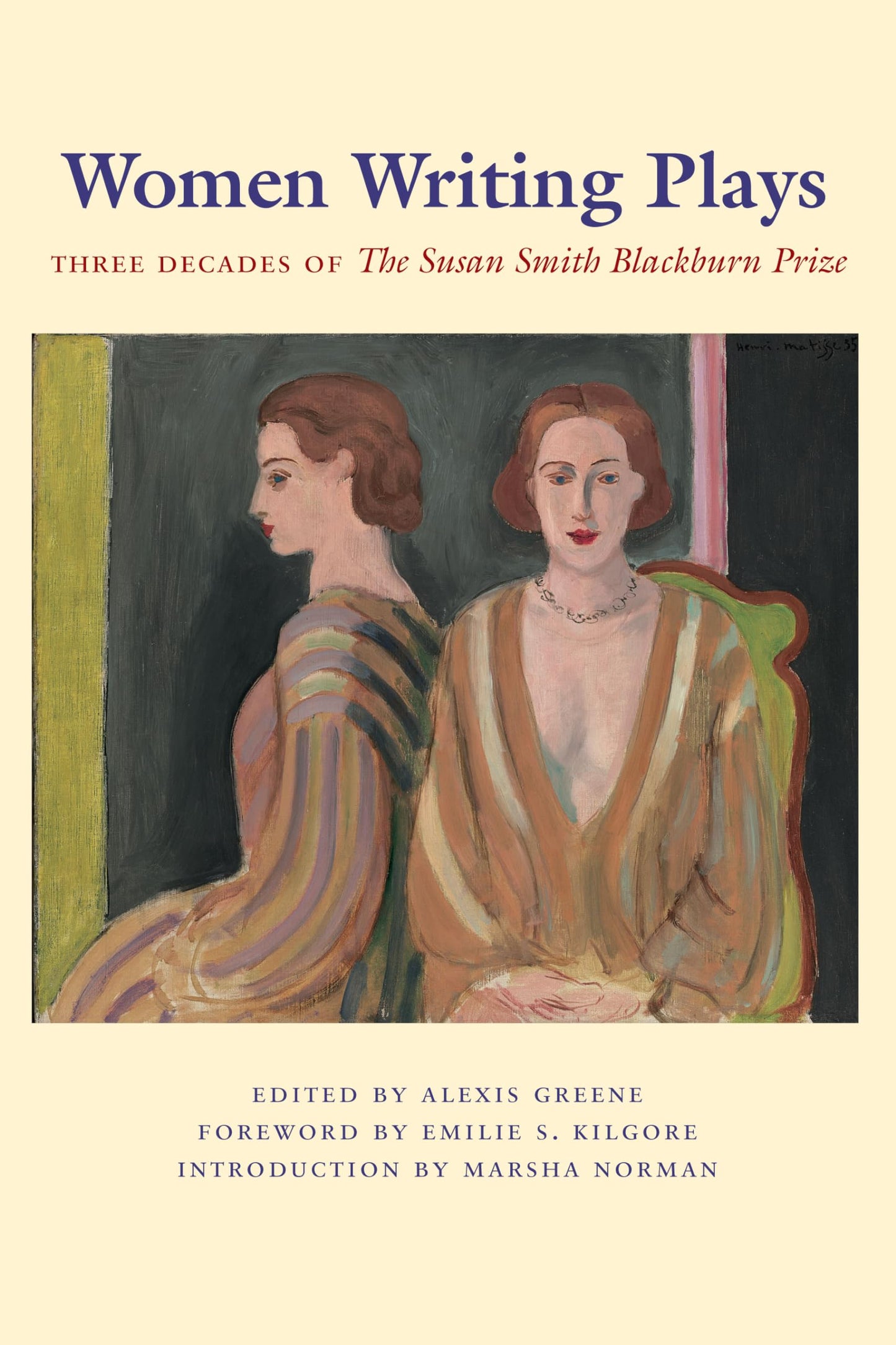 Women Writing Plays: Three Decades of the Susan Smith Blackburn Prize (Louann Atkins Temple Women & Culture Series)