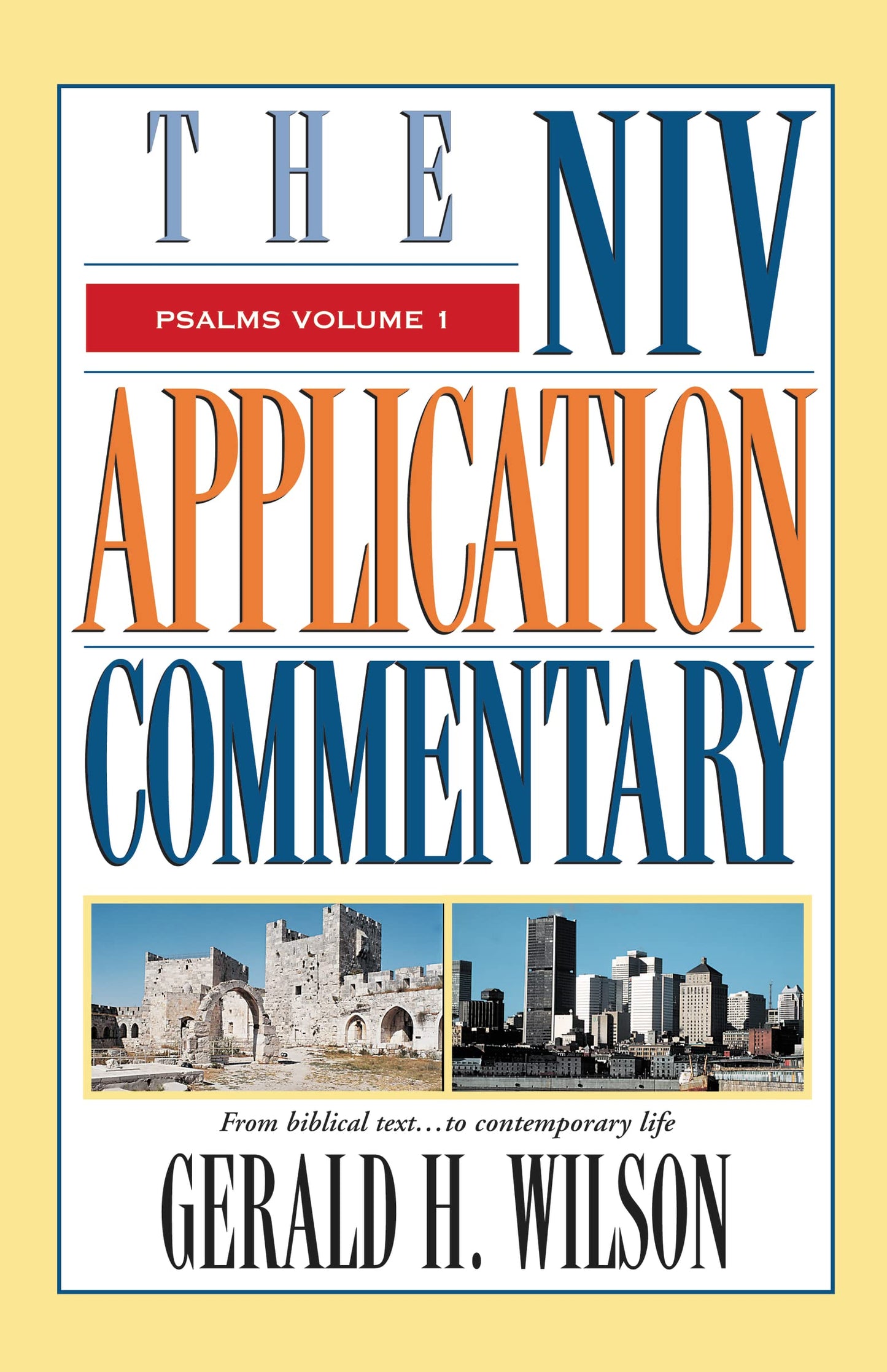 Psalms Volume 1 by Wilson, Gerald H.