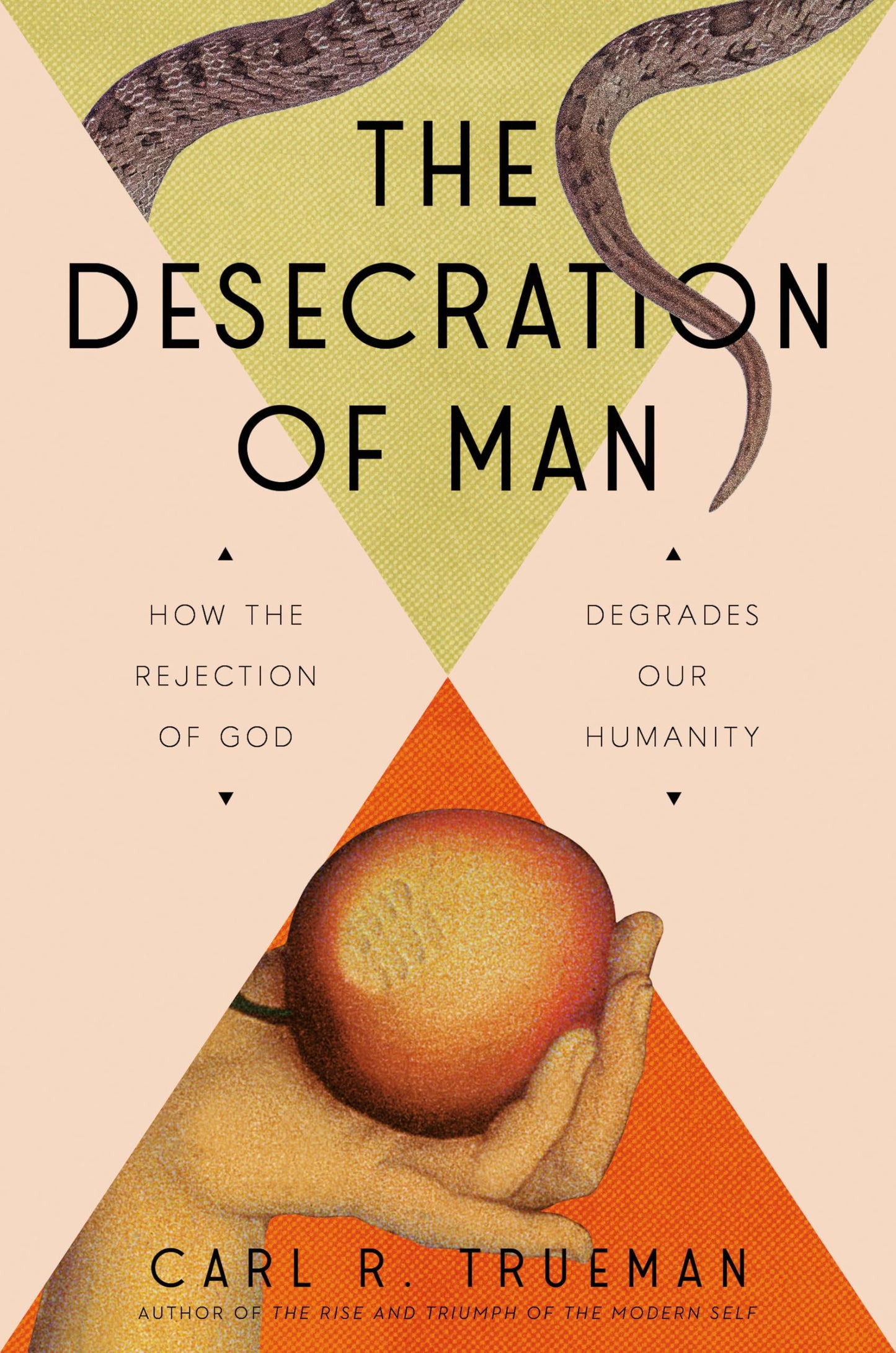 The Desecration of Man: How the Rejection of God Degrades Our Humanity
