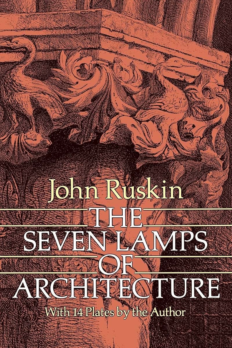 The Seven Lamps of Architecture (Dover Architecture)
