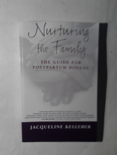 Nurturing the Family: The Guide for Postpartum Doulas