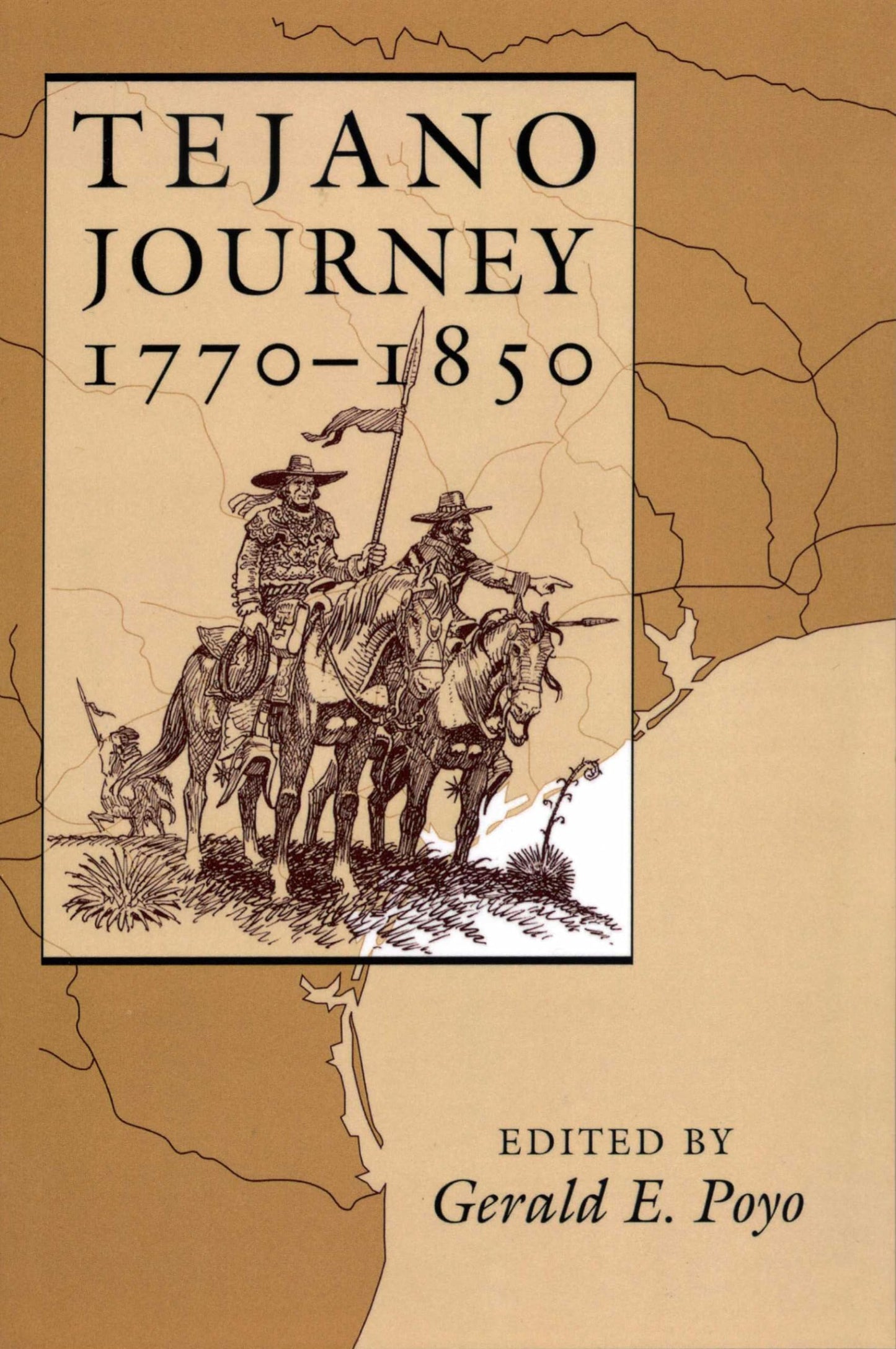 Tejano Journey, 1770-1850