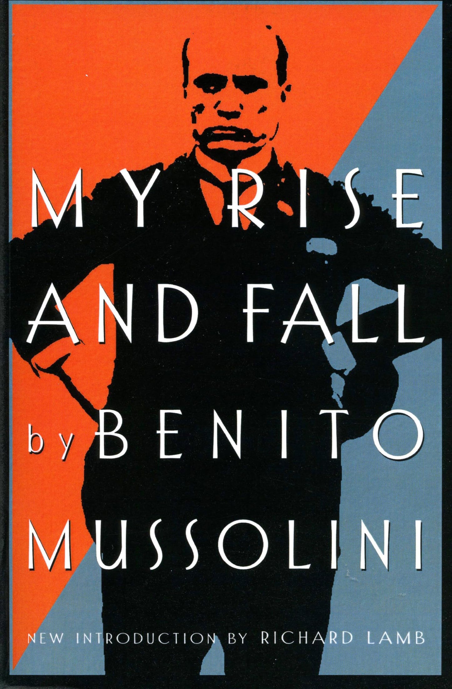 My Rise And Fall by Mussolini, Benito