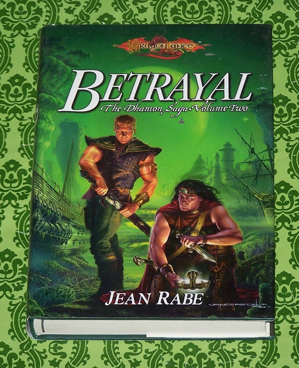 Betrayal (The Dhamon Saga, Volume Two)