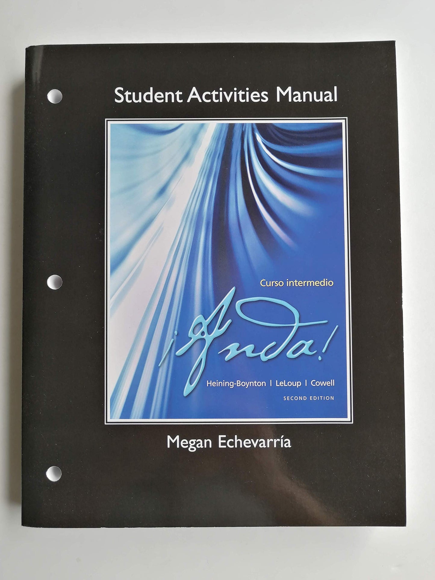Student Activities Manual for Anda! Curso intermedio