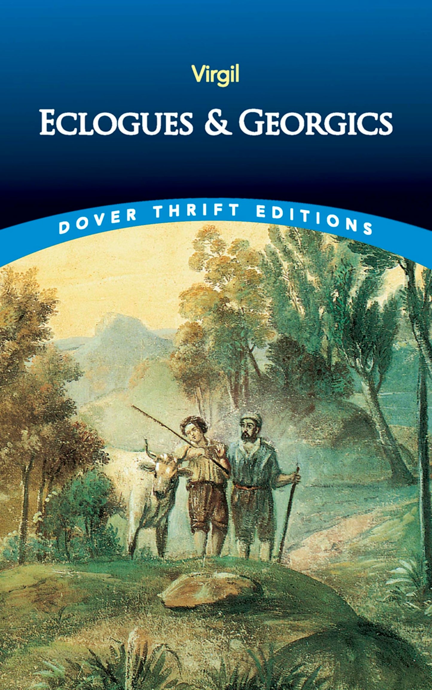 Eclogues and Georgics (Dover Thrift Editions: Poetry)