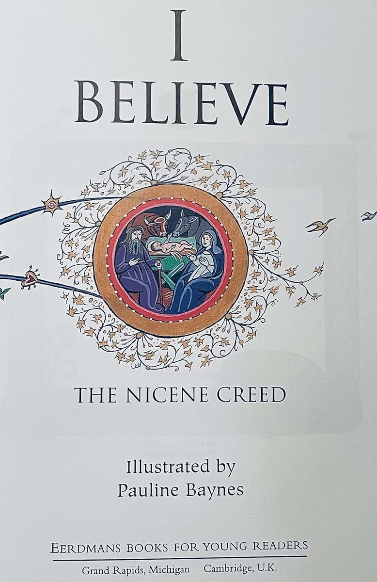 I Believe: The Nicene Creed