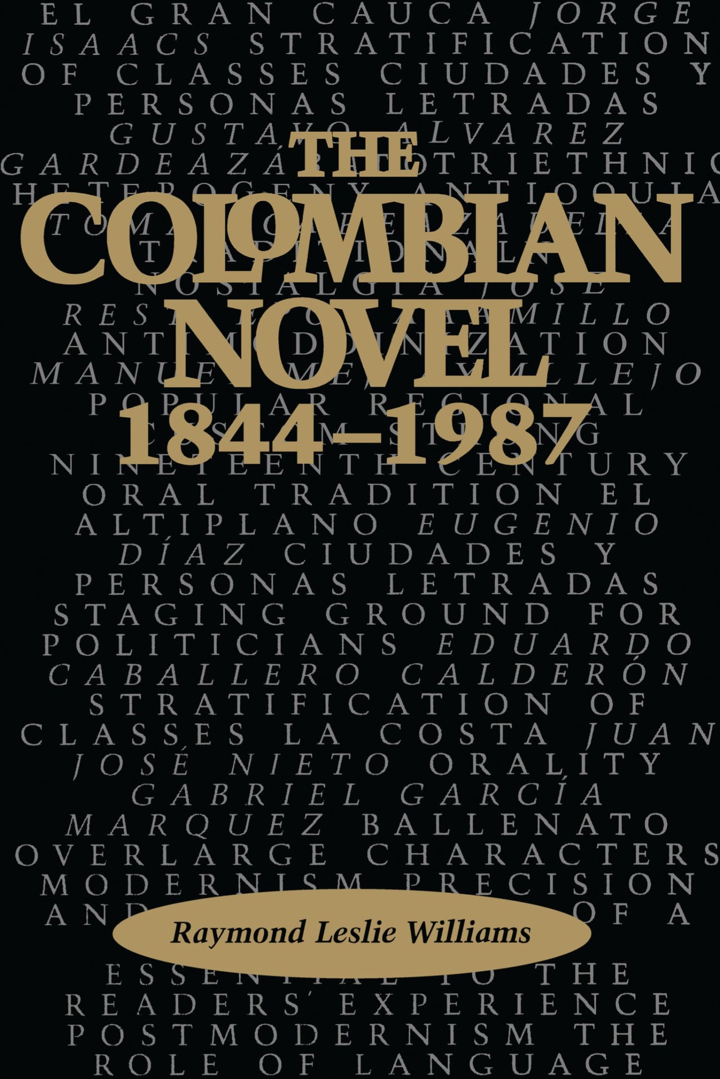 The Colombian Novel, 1844-1987 (Texas Pan American Series)