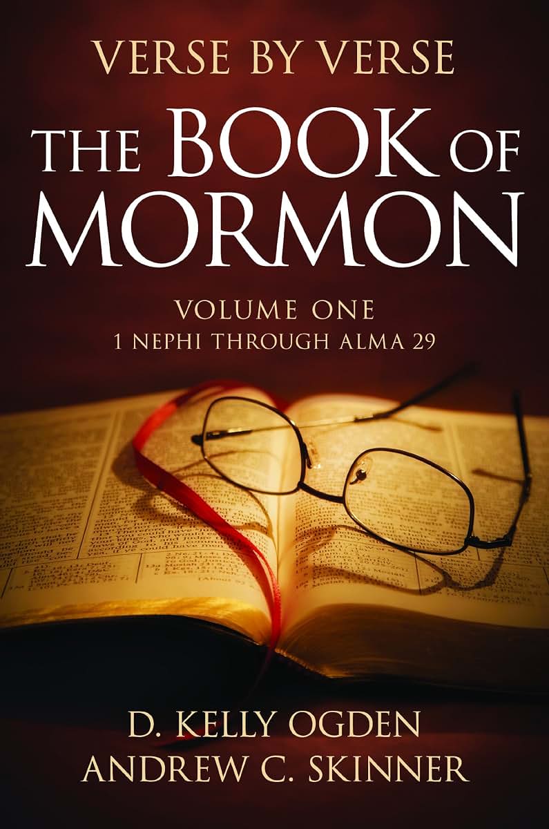 Verse by Verse: The Book of Mormon: Volume One: 1 Nephi Through Alma 29