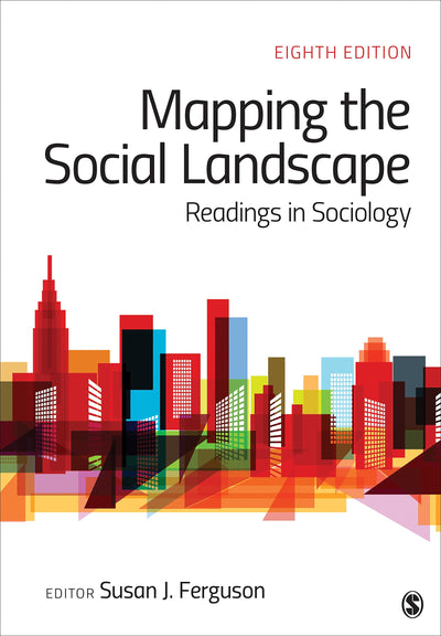 Mapping The Social Landscape: Readings In Sociology