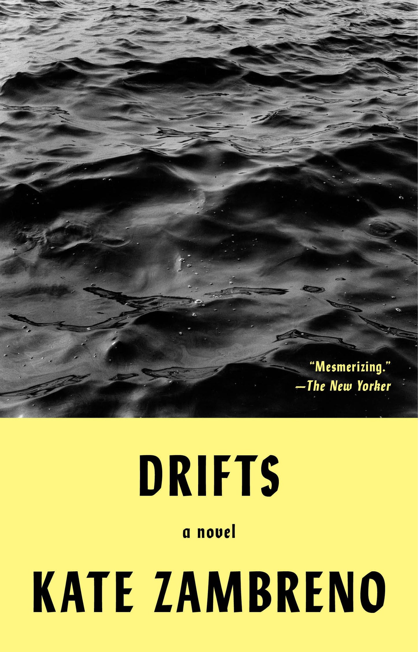 Drifts: A Novel by Zambreno, Kate