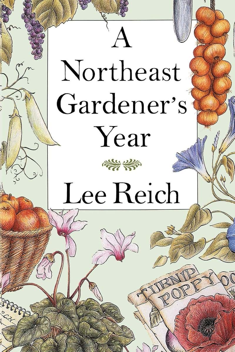 A Northeast Gardener's Year