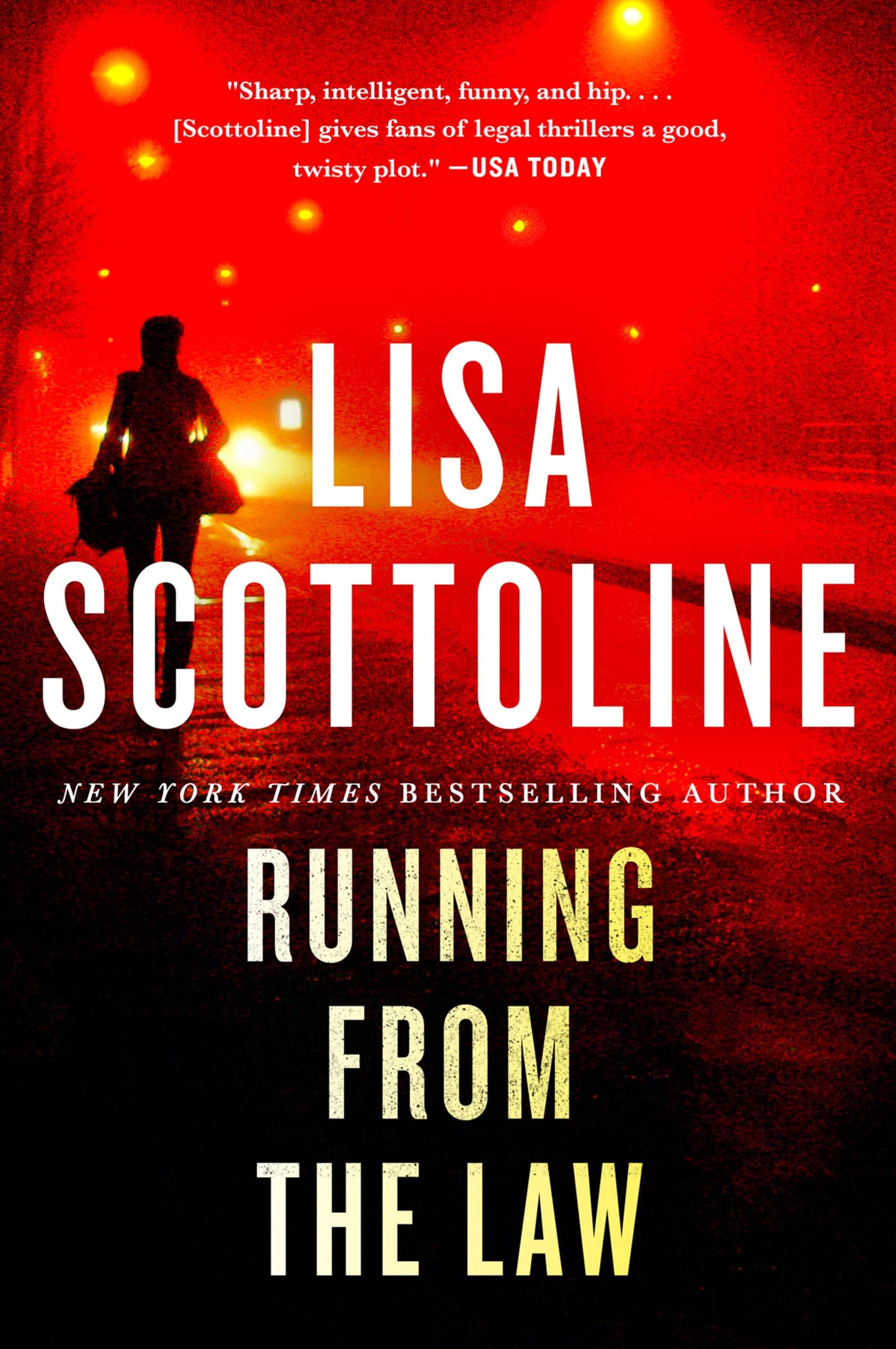 Running from the Law: A Novel