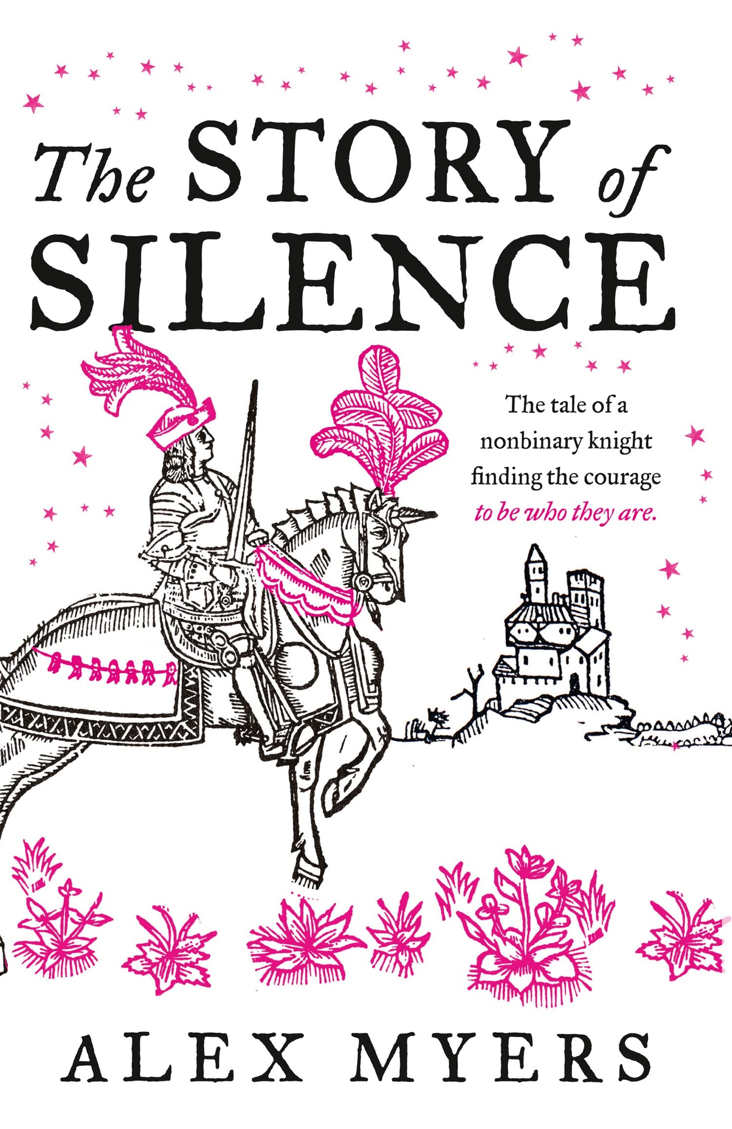The Story of Silence: A Captivating Historical Fantasy Novel of Gender, Power, and Knightly Honor