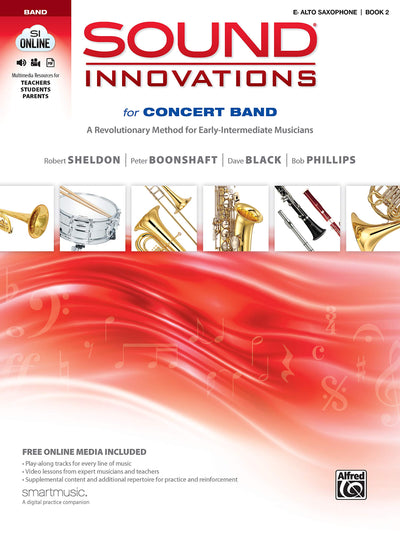 Sound Innovations for Concert Band, Bk 2: A Revolutionary Method for Early-Intermediate Musicians (E-flat Alto Saxophone), Book & Online Media