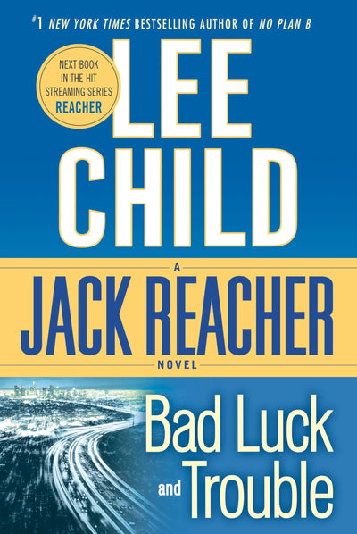 Bad Luck and Trouble: A Reacher Novel (Jack Reacher)