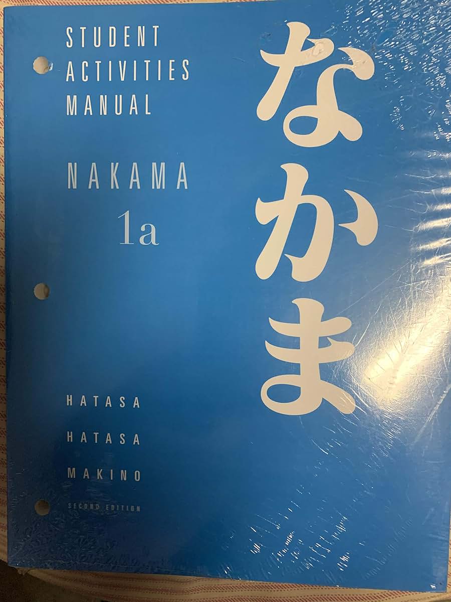 Student Activities Manual for Makino's Nakama 1A
