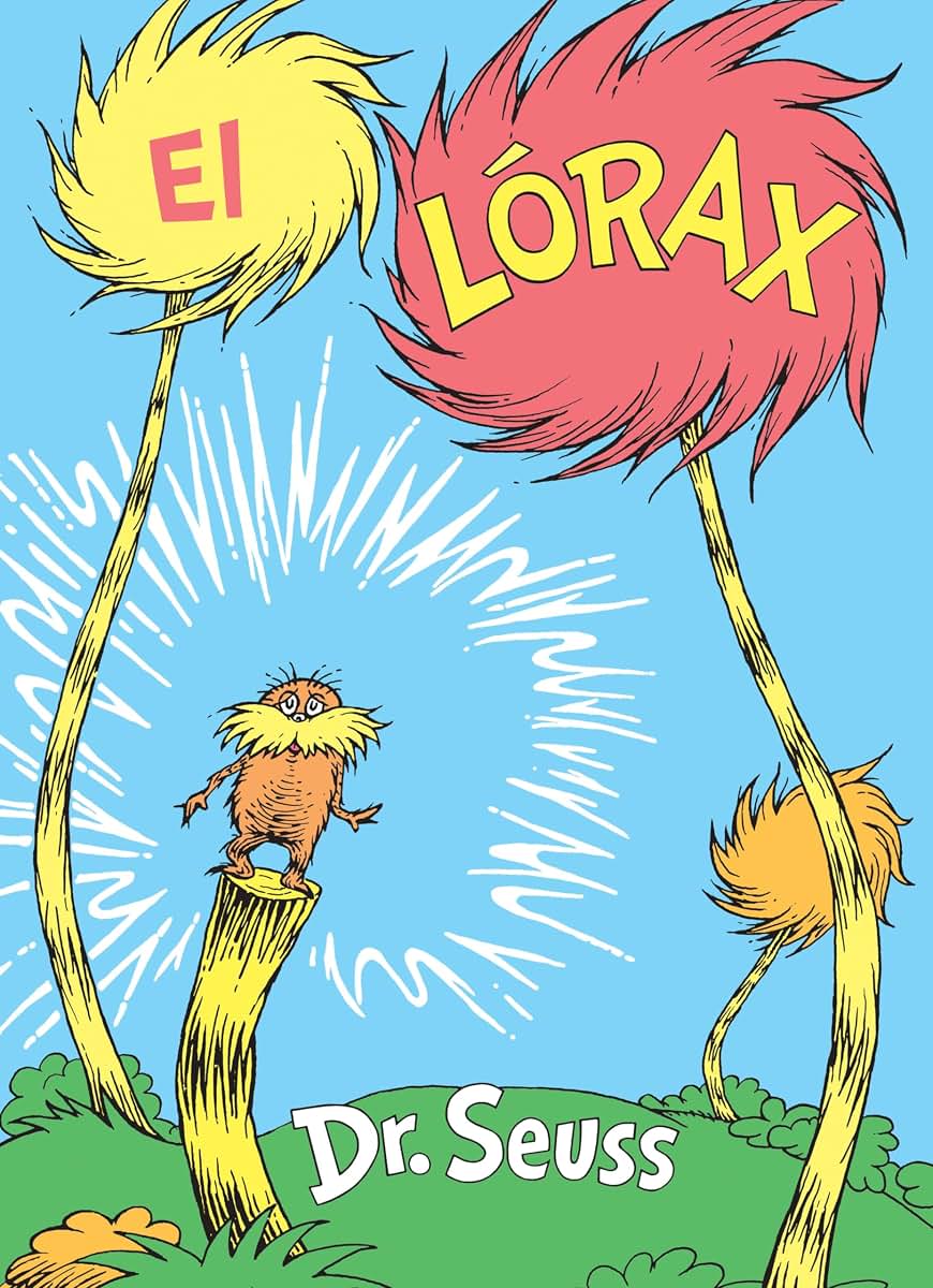 El L?rax (The Lorax Spanish Edition) (Classic Seuss)