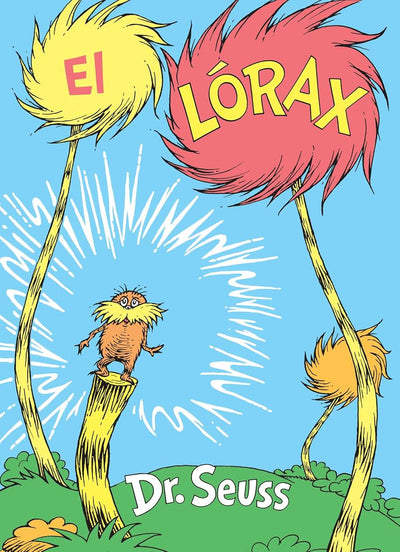 El L?rax (The Lorax Spanish Edition) (Classic Seuss)