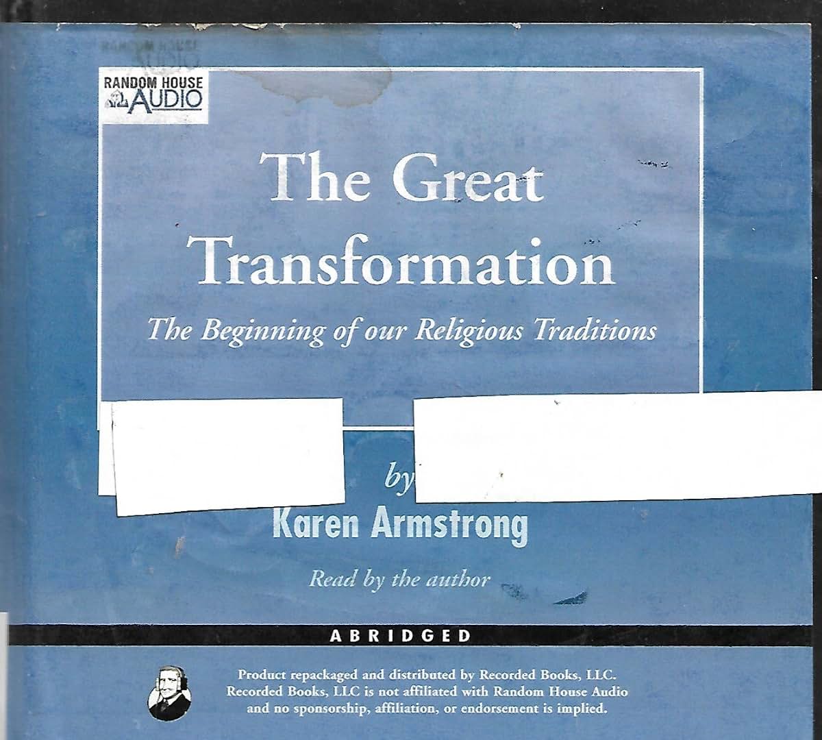 The Great Transformation: The Beginning of Our Religious Traditions