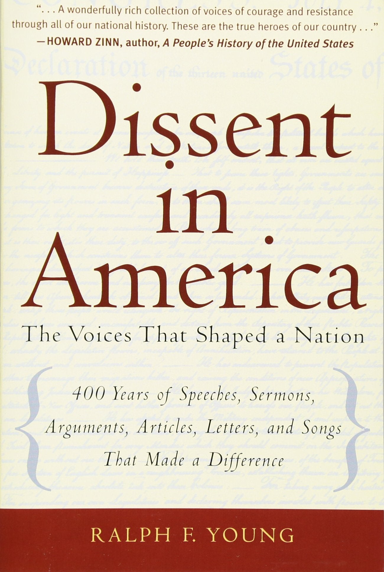 Dissent in America: The Voices That Shaped a Nation